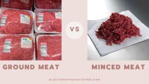 Ground Meat vs Minced Meat